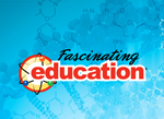 SAVE 40% on Fascinating Education