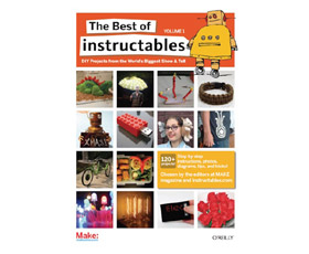 The Best of Instructables Vol. 1