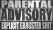 Gangsta SHit