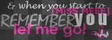 let me go