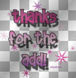 thanks for the add