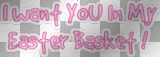 In My Easter Basket...