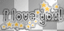 I love ya!