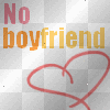 No Boyfriend...