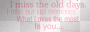 miss you