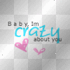 Crazy About You!