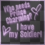 i have my soldier