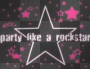 Party like a rockstar