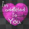 Addicted To You