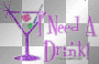 I need a drink!