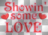 Showin Some Love