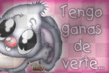 TENGO GANAS DE VERTE