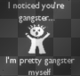 Gangster