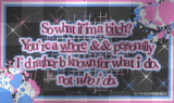 SO WAT IMA BITCH!!! SO WAT IMA BITCH!!!