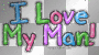 I lov3 my man!