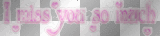 pink glitter "miss you"