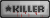 killer