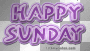 happy sunday
