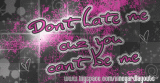 dont hate me cuz u cant b me