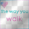 the way u...
