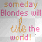 blondes rule
