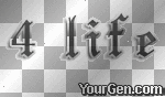 4 life