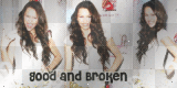 good and broken