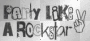 party like a rock star