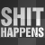Shit Happens