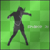 sHaKe iT