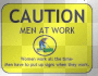 caution men at work
