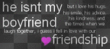 I fell in love with our frendship