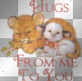 Hugs From Me to You