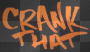 crank that