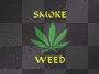 smoke weed