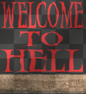 Welcome To Hell!
