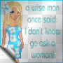 A Wise Man Once Said