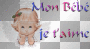 mon bébé je t'aime
