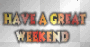 weekend