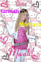 Hannah Montana for my baby sis Hannah Montana for my baby sis