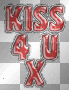 Kiss 4 u X