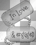 In love & engaged
