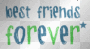 best friends forever