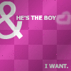 he's the boy i want