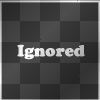 Ignored