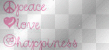 peace love happiness