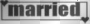 married