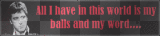 My Balls & My Word