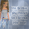 he broke my heart