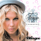 Fergie-Big Girls Don't Cry